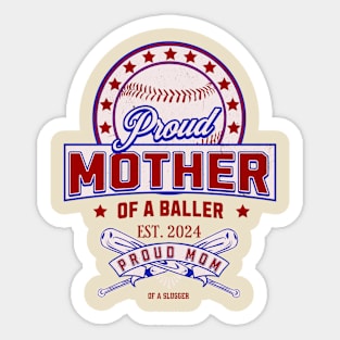 Proud Mother Of A Baller Tee Sticker